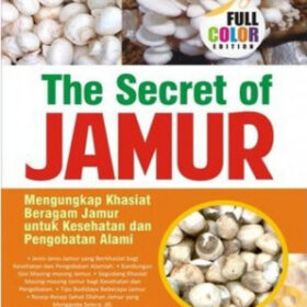 The Secret of Jamur (Rahasia Kedahsyatan Jamur)